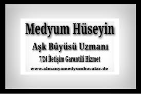 Almanya medyum Hüseyin hoca